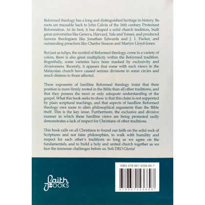 More Calvinistic Than Calvin?: Hardline Reformed Theology & The Malaysian Church
